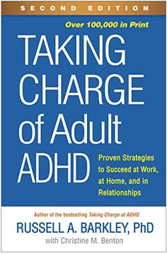 portada Taking Charge of Adult Adhd: Proven Strategies to Succeed at Work, at Home, and in Relationships 