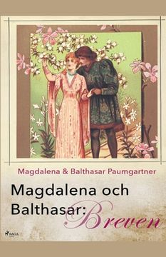 portada Magdalena och Balthasar: Breven (en Sueco)