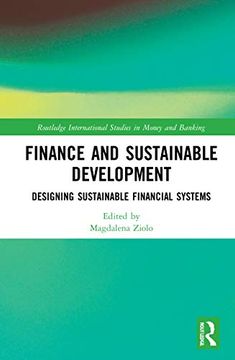 portada Finance and Sustainable Development: Designing Sustainable Financial Systems (Routledge International Studies in Money and Banking) (en Inglés)