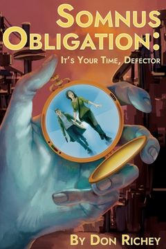 portada Somnus Obligation: It's your time, Defector (in English)