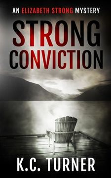 portada Strong Conviction: Elizabeth Strong Mystery Book 3