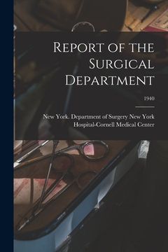 portada Report of the Surgical Department; 1940