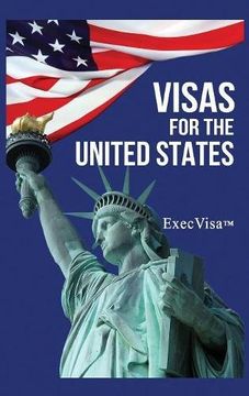 portada Visas for the United States: ExecVisa