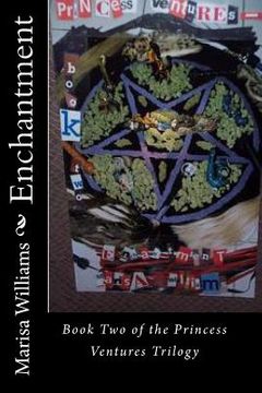 portada Enchantment: Book Two of the Princess Ventures Trilogy (en Inglés)