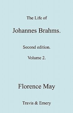 portada the life of johannes brahms. revised, second edition. (volume 2). (in English)