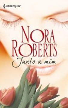 portada Junto a mim (Biblioteca Nora Roberts) (in Portuguese)