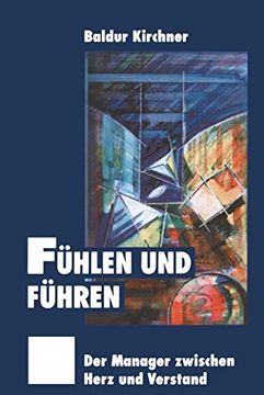 portada Fühlen Und Führen: Der Manager Zwischen Herz Und Verstand (en Alemán)