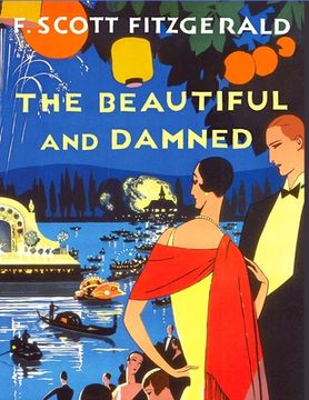 portada The Beautiful and the Damned: One of Fitzgerald's Most Accomplished Novels (en Inglés)