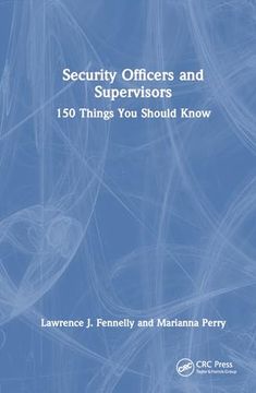 portada Security Officers and Supervisors: 150 Things you Should Know