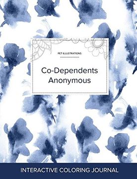 portada Adult Coloring Journal: Co-Dependents Anonymous (Pet Illustrations, Blue Orchid)