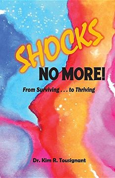portada SHOCKS NO MORE!: From Surviving...to Thriving (en Inglés)