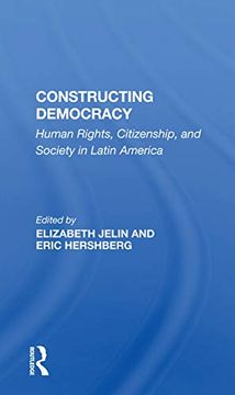 portada Constructing Democracy: Human Rights, Citizenship, and Society in Latin America 