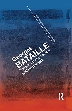 portada Georges Bataille: The Sacred and Society (Key Sociologists) 