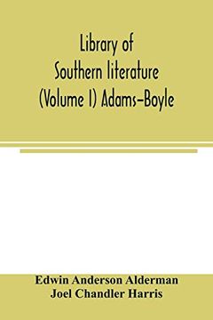 portada Library of Southern Literature (Volume i) Adams-Boyle (in English)