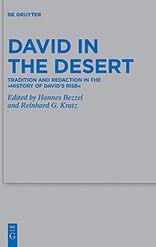 portada David in the Desert: Tradition and Redaction in the “History of David’S Rise": 514 (Beihefte zur Zeitschrift fur die Alttestamentliche Wissenschaft, 514) 