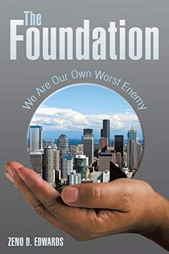portada The Foundation: We Are Our Own Worst Enemy (en Inglés)