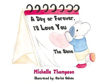 portada A Day or Forever, I'll Love You the Same (in English)