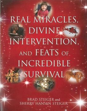 portada Real Miracles, Divine Intervention, and Feats of Incredible Survival (en Inglés)
