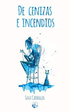 portada De Cenizas e Incendios (lc Ediciones - Lectura Masiva) (in Spanish)