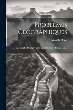 portada Problèmes Géographiques: Les Peuples Étrangers Chez les Historiens Chinois, I-Xx. (en Francés)