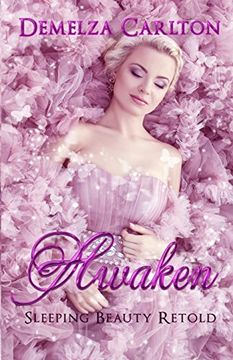 portada Awaken: Sleeping Beauty Retold (Romance a Medieval Fairytale) (in English)