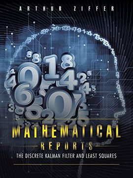 portada Mathematical Reports: The Discrete Kalman Filter and Least Squares (en Inglés)