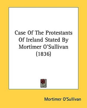 portada case of the protestants of ireland state