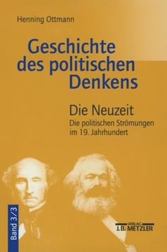 portada Geschichte Des Politischen Denkens: Band 3.3: Die Neuzeit. Die Politischen Strömungen Im 19. Jahrhundert (en Alemán)