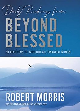 portada Daily Readings From Beyond Blessed: 90 Devotions to Overcome all Financial Stress (en Inglés)