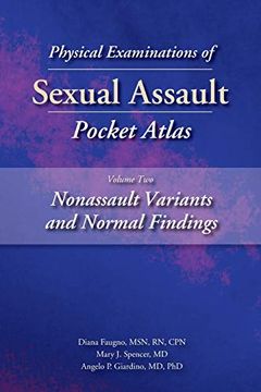portada Physical Examinations of Sexual Assault Pocket Atlas, Volume Two: Nonassault Variants and Normal Findings: 2 (en Inglés)