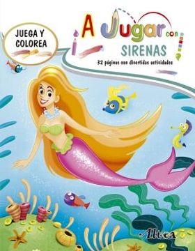 portada A Jugar con Sirenas (in Spanish)
