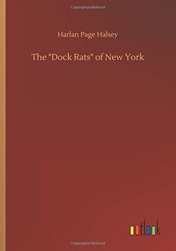 portada The "Dock Rats" of new York (en Inglés)