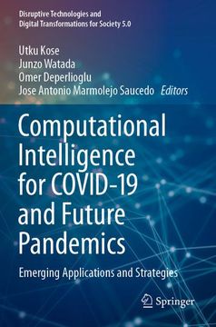 portada Computational Intelligence for Covid-19 and Future Pandemics: Emerging Applications and Strategies (in English)