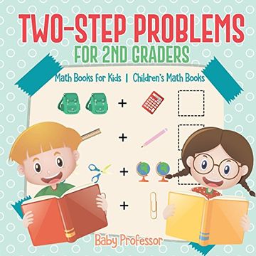 portada Two-Step Problems for 2nd Graders - Math Books for Kids | Children's Math Books (en Inglés)