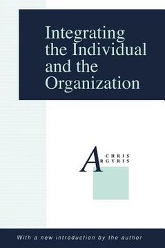 portada Integrating the Individual and the Organization (in English)