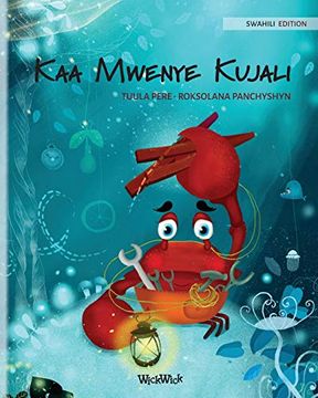 portada Kaa Mwenye Kujali (Swahili Edition of "The Caring Crab") (1) (Colin the Crab) 