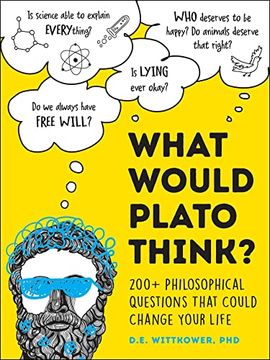 portada What Would Plato Think? 200+ Philosophical Questions That Could Change Your Life (en Inglés)