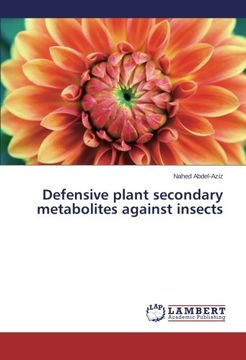 portada Defensive Plant Secondary Metabolites Against Insects