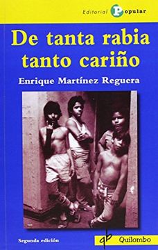 De tanta rabia tanto cariño (Quilombo (popular))
