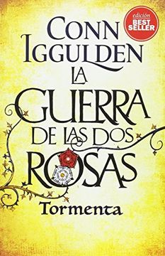 portada La Guerra de las dos Rosas. Tormenta [Prã³Xima Apariciã³N] (in Spanish)