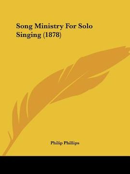 portada song ministry for solo singing (1878) (en Inglés)