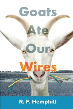portada Goats Ate Our Wires: Stories of Travel for Business and Pleasure
