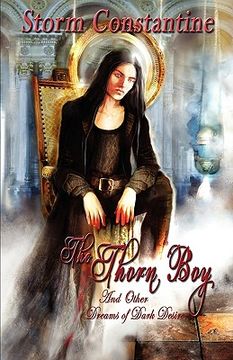 portada the thorn boy and other tales of dark desire (in English)
