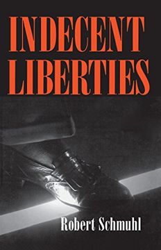 portada Indecent Liberties (en Inglés)