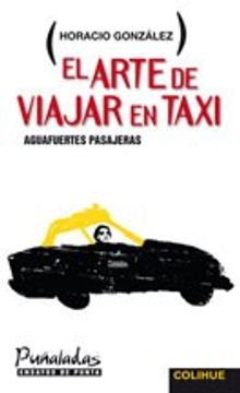 portada el arte de viajar en taxi. aguafuertes pasajeras (in Spanish)