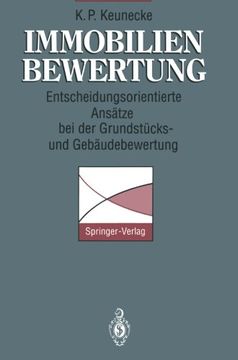 portada Immobilienbewertung: Entscheidungsorientierte Ansätze bei der Grundstücks- und Gebäudebewertung (German Edition)
