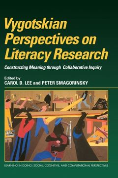 portada Vygotskian Perspectives on Literacy Research Paperback: Constructing Meaning Through Collaborative Inquiry (Learning in Doing: Social, Cognitive and Computational Perspectives) 