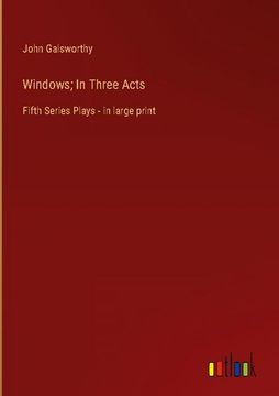 portada Windows; In Three Acts: Fifth Series Plays - in large print 