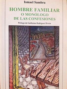 portada Hombre familiar, o, Monologo de las confesiones (Coleccion Betania de poesia) (Spanish Edition)