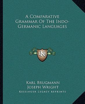 portada a comparative grammar of the indo-germanic languages (en Inglés)